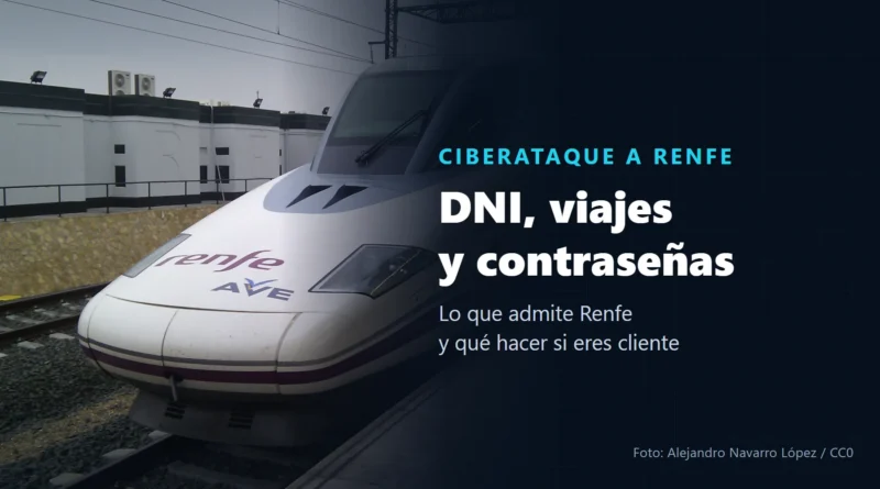 Morro de un AVE de la serie 112 de Renfe junto al andén de una estación, con el texto «Ciberataque a Renfe: DNI, viajes y contraseñas. Lo que admite Renfe y qué hacer si eres cliente»
