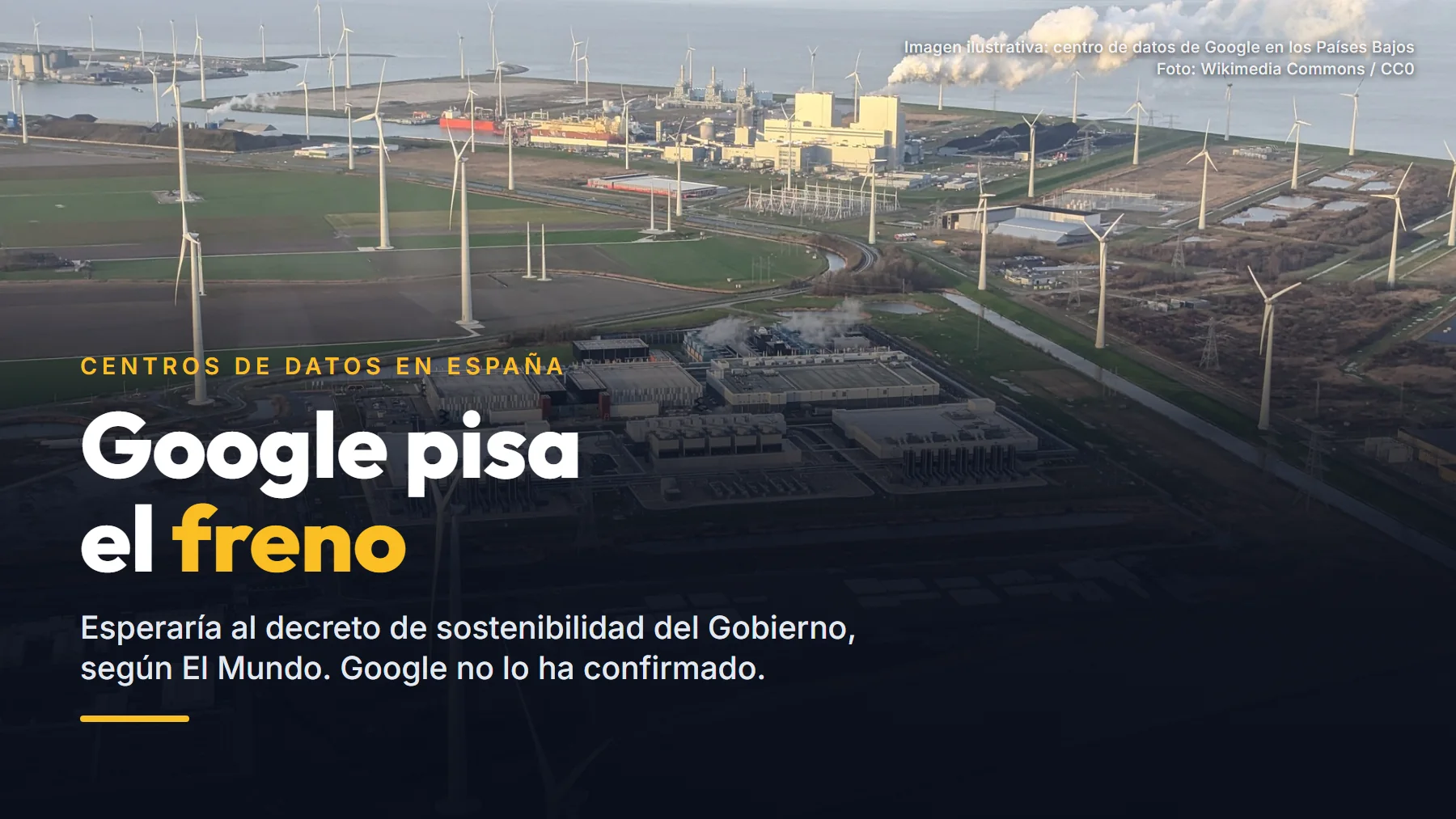 Google habría suspendido su inversión en centros de datos en España