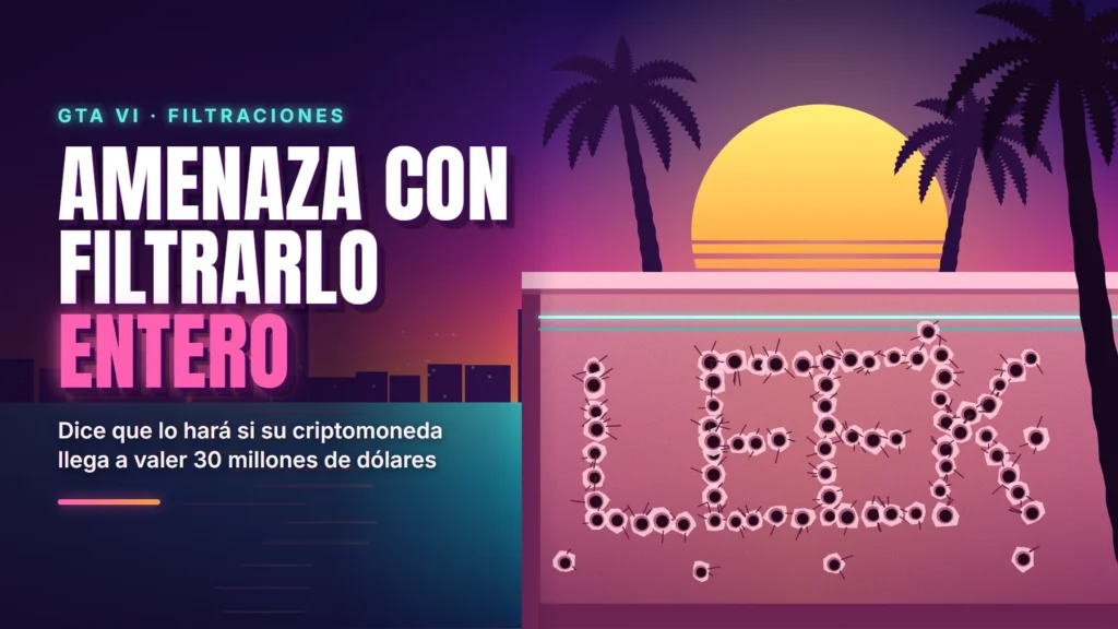 Ilustración al estilo de Vice City: puesta de sol rosa y naranja, palmeras en silueta y un muro rosa con la palabra LEEK hecha a balazos, junto al titular «Amenaza con filtrarlo entero»