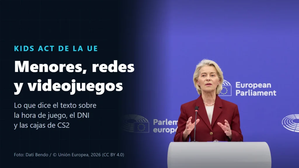 Ursula von der Leyen presenta la KIDS Act en Estrasburgo, junto al texto «Menores, redes y videojuegos: lo que dice el texto sobre la hora de juego, el DNI y las cajas de CS2»