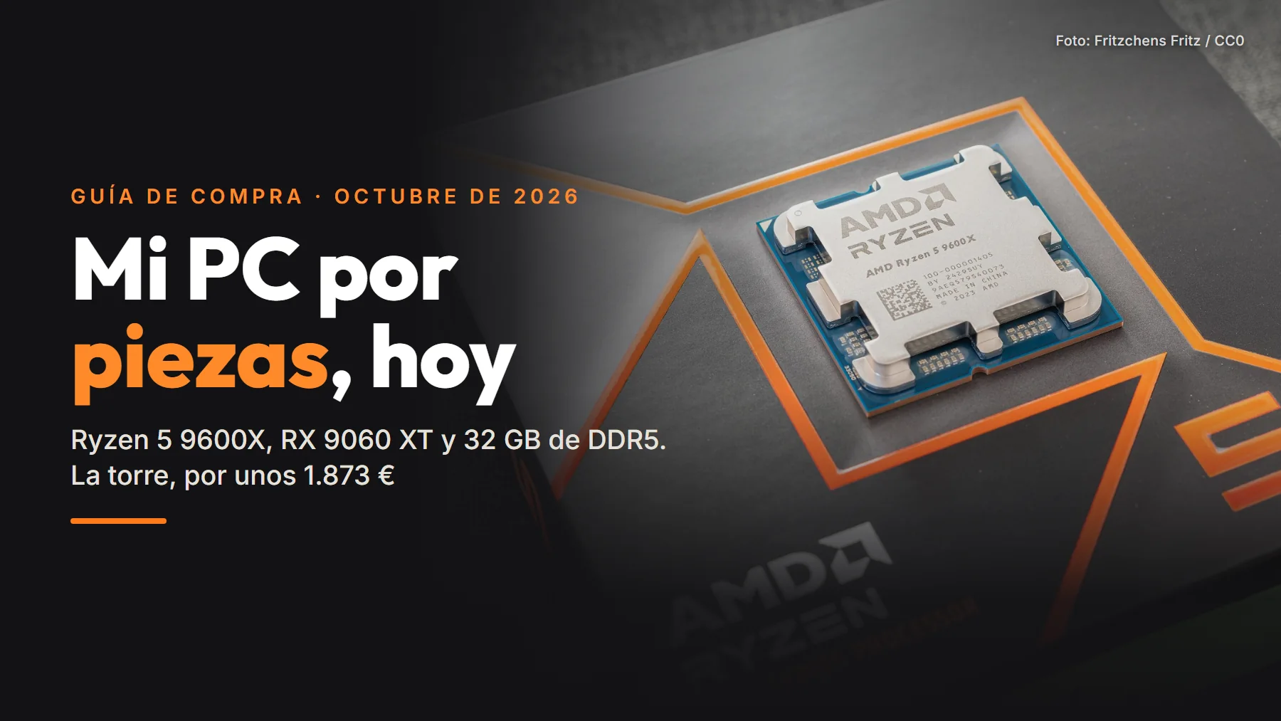 Qué PC por piezas me montaría hoy y cuánto cuesta en España